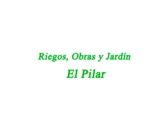 Riegos, Obras y Jardín El Pilar