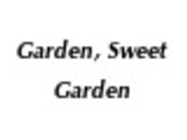 Garden, Sweet Garden